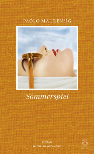 Paolo Maurensig: Sommerspiel