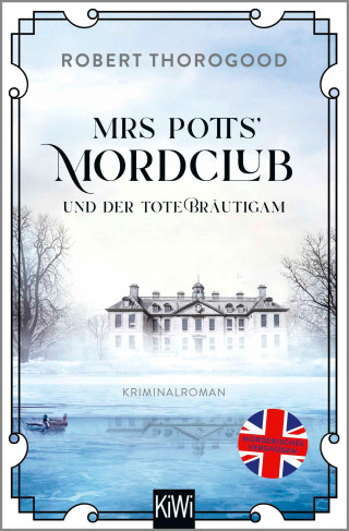 Robert Thorogood: Mrs Potts' Mordclub und der tote Bräutigam