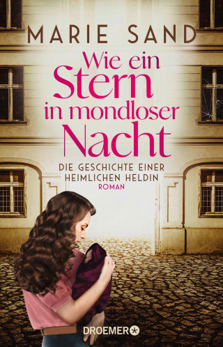 Marie Sand: Wie ein Stern in mondloser Nacht