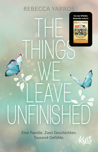 Rebecca Yarros: The Things we leave unfinished