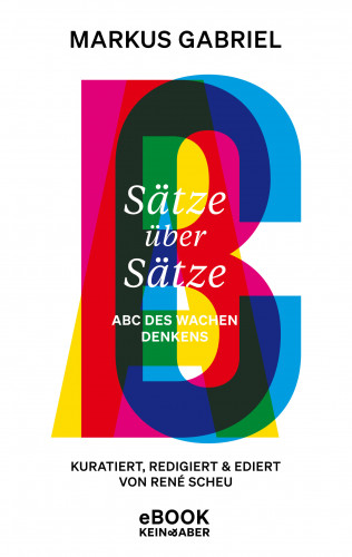 Markus Gabriel, René Scheu: Sätze über Sätze
