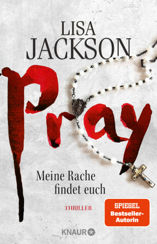 Lisa Jackson: Pray - Meine Rache findet euch