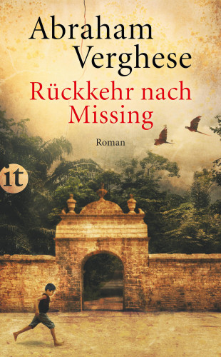 Abraham Verghese: Rückkehr nach Missing