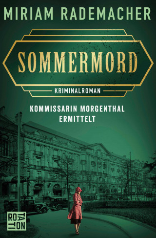 Miriam Rademacher: Sommermord