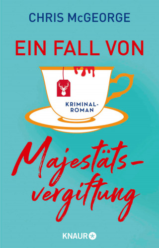 Chris McGeorge: Ein Fall von Majestätsvergiftung