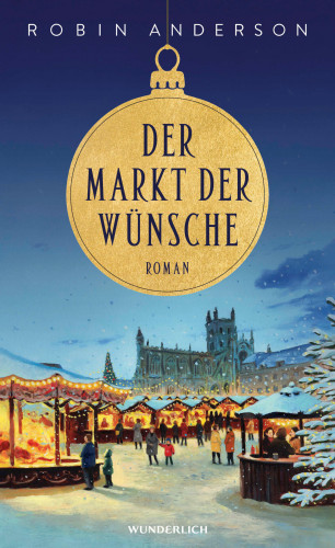Robin Anderson: Der Markt der Wünsche