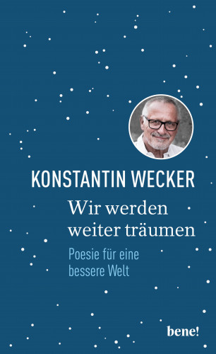 Konstantin Wecker: Wir werden weiter träumen