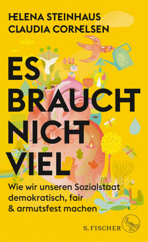Helena Steinhaus, Claudia Cornelsen: Es braucht nicht viel