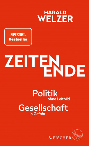 Harald Welzer: ZEITEN ENDE