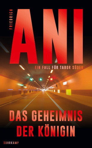 Friedrich Ani: Das Geheimnis der Königin