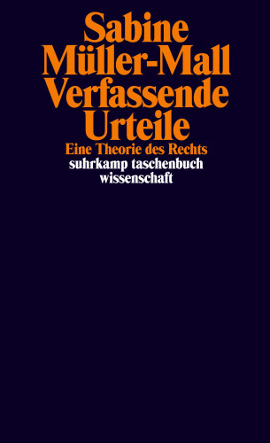 Sabine Müller-Mall: Verfassende Urteile