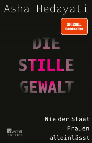 Asha Hedayati: Die stille Gewalt