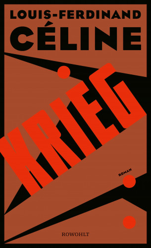 Louis-Ferdinand Céline: Krieg