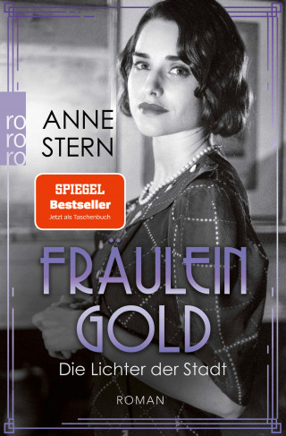 Anne Stern: Fräulein Gold: Die Lichter der Stadt