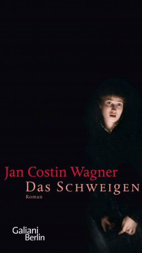 Jan Costin Wagner: Das Schweigen
