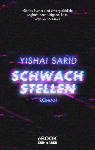 Yishai Sarid: Schwachstellen