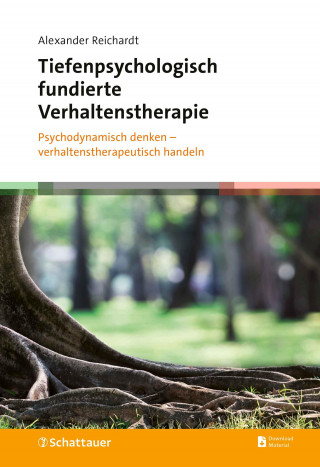 Alexander Reichardt: Tiefenpsychologisch fundierte Verhaltenstherapie