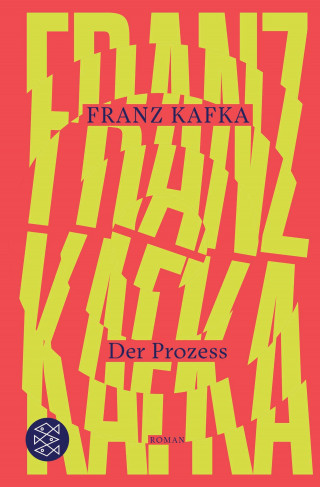 Franz Kafka: Der Prozess