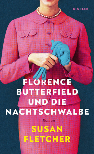 Susan Fletcher: Florence Butterfield und die Nachtschwalbe