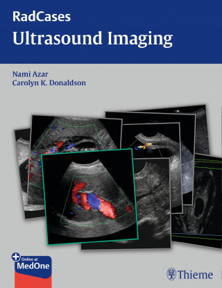 Nami R. Azar, Carolyn Donaldson: Radcases Ultrasound Imaging