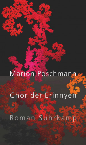 Marion Poschmann: Chor der Erinnyen