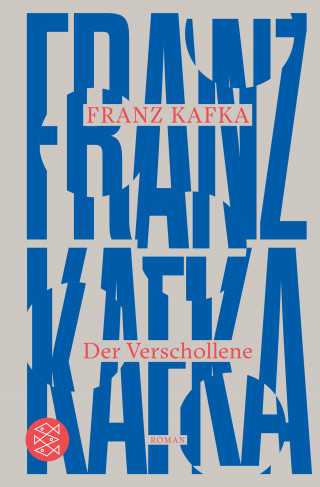 Franz Kafka: Der Verschollene