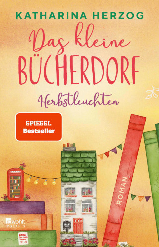 Katharina Herzog: Das kleine Bücherdorf: Herbstleuchten