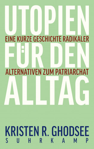 Kristen R. Ghodsee: Utopien für den Alltag