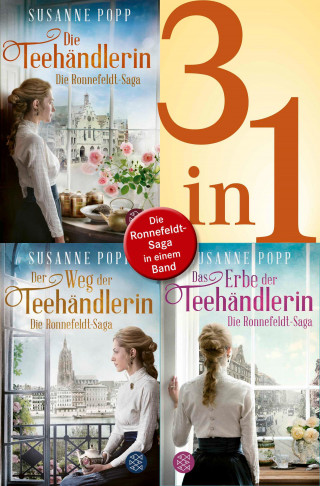 Susanne Popp: Die Teehändlerin / Der Weg der Teehändlerin / Das Erbe der Teehändlerin - Die Ronnefeldt-Saga in einem Band