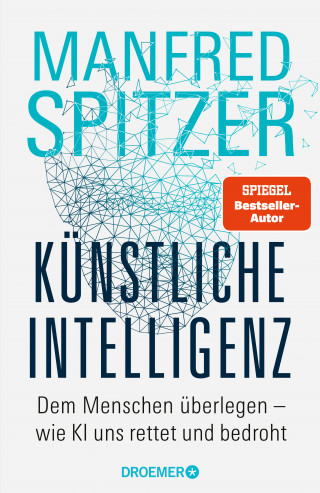 Manfred Spitzer: Künstliche Intelligenz