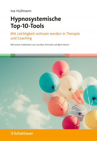 Ina Hullmann: Hypnosystemische Top-10-Tools