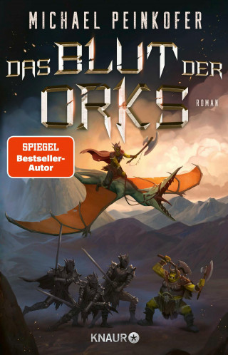 Michael Peinkofer: Das Blut der Orks