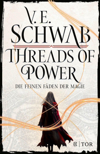 V. E. Schwab: Threads of Power