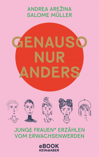 Andrea Arežina, Salome Müller: Genauso, nur anders