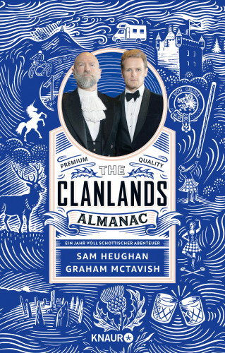 Sam Heughan, Graham McTavish: The Clanlands Almanac
