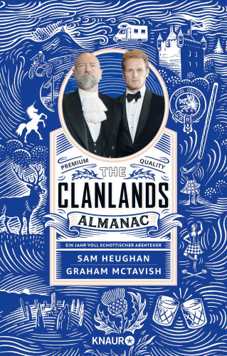 Sam Heughan, Graham McTavish: The Clanlands Almanac
