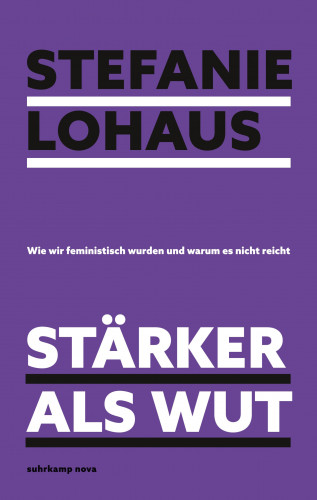 Stefanie Lohaus: Stärker als Wut