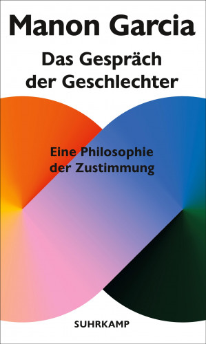 Manon Garcia: Das Gespräch der Geschlechter