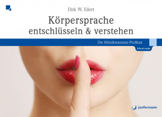 Dirk Eilert: Körpersprache entschlüsseln & verstehen