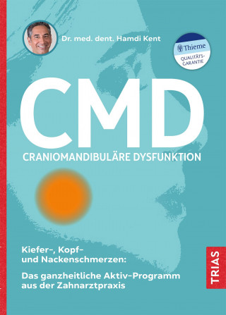 Hamdi Kent: CMD - Craniomandibuläre Dysfunktion