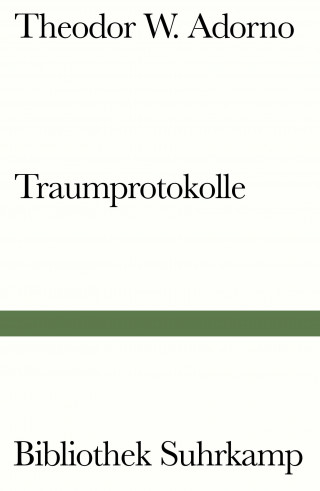 Theodor W. Adorno: Traumprotokolle