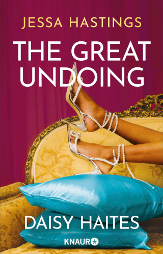 Jessa Hastings: Daisy Haites - The Great Undoing