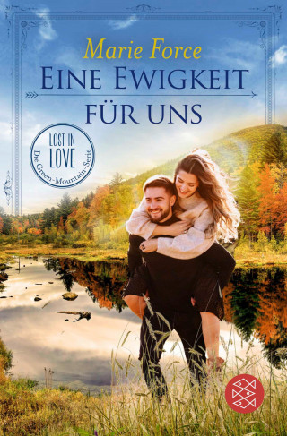 Marie Force: Eine Ewigkeit für uns