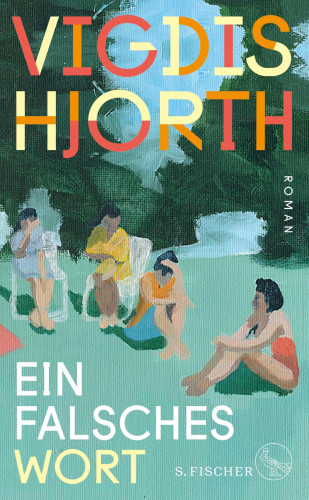Vigdis Hjorth: Ein falsches Wort