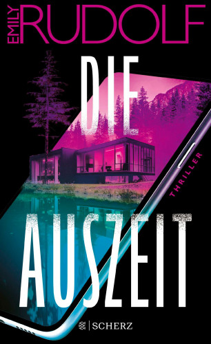 Emily Rudolf: Die Auszeit
