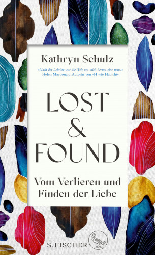 Kathryn Schulz: Lost & Found