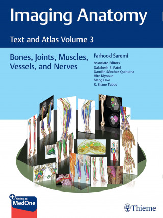 Farhood Saremi, Meng Law, Dakshesh Patel, Hiro Kiyosue, Damian Sanchez-Quintana, R. Shane Tubbs: Imaging Anatomy: Text and Atlas Volume 3