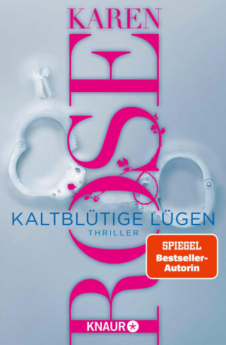 Karen Rose: Kaltblütige Lügen