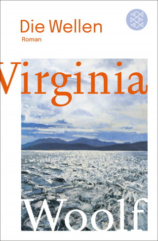Virginia Woolf: Die Wellen