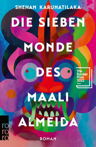 Shehan Karunatilaka: Die sieben Monde des Maali Almeida